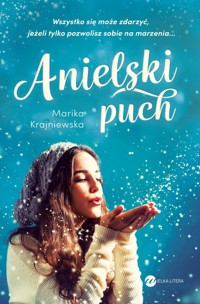 Anielski puch - Marika Krajniewska - ebook + książka