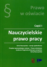 Prawo w oświacie Część 1 Nauczycielskie prawo pracy -  - książka
