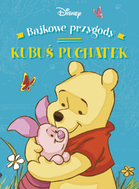 Bajkowe przygody. Disney Kubuś i Przyjaciele - Ann Braybrooks, Ewa Tarnowska (tłum.) - książka