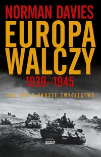 Europa walczy 1939-1945 Nie takie proste zwycięstwo - Davies Norman - książka
