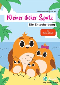 Der kleine dicke Spatz - 1a-Studi GmbH - ebook