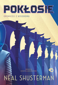 Pokłosie. Opowieści z Kosodomu. Seria Żniwa śmierci. Tom 3.5 - Neal Shusterman - książka