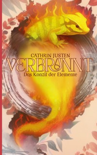 Verbrannt - Cathrin Justen - ebook