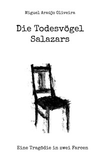 Die Todesvögel Salazars - Miguel Araújo Oliveira - ebook