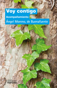 Voy contigo - Ángel Moreno de Buenafuente - ebook