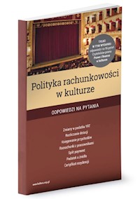 Polityka rachunkowości w kulturze - Ostapowicz Ewa, Trzpioła Katarzyna - książka
