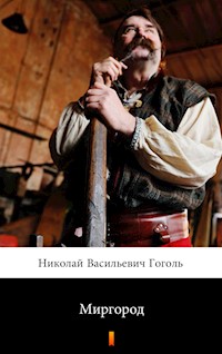 Миргород (Mirgorod) - Николай Васильевич Гоголь, Nikołaj Wasiljewicz Gogol - ebook