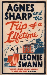 Agnes Sharp and the Trip of a Lifetime - Leonie Swann - ebook + książka