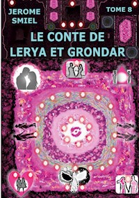 Le Conte de Lerya et Grondar - Jérome SMIEL - ebook