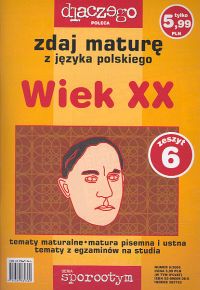 Zdaj maturęz języka polskiego Wiek XX nr 6/05 - Ciesielska Agnieszka, Marczewski Krzysztof - książka