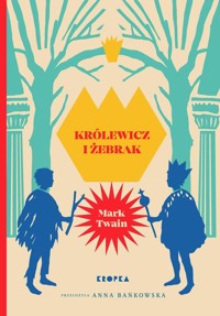 Królewicz i żebrak - Mark Twain - ebook + audiobook + książka