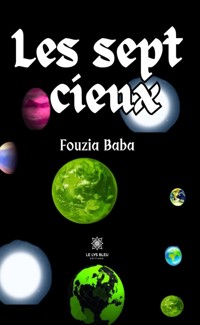 Les sept cieux - Fouzia Baba - ebook