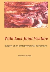 Wild East Joint Venture - Winfried Woite - ebook