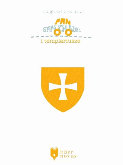 Okładka książki Pan Samochodzik. Pan Samochodzik i templariusze