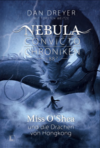 Miss O'Shea und die Drachen von Hongkong - Dan Dreyer - ebook