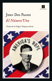 El Número Uno - John Dos Passos - ebook