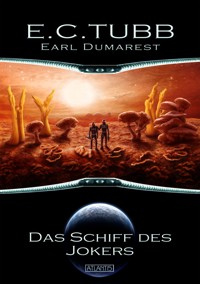 Earl Dumarest 5: Das Schiff des Jokers - E. C. Tubb - ebook