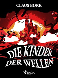 Die Kinder der Wellen - Claus Bork - ebook