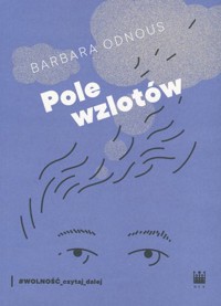 Pole wzlotów - Barbara Odnous - książka