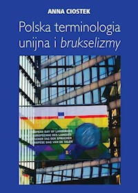 Polska terminologia unijna - Ciostek Anna - książka