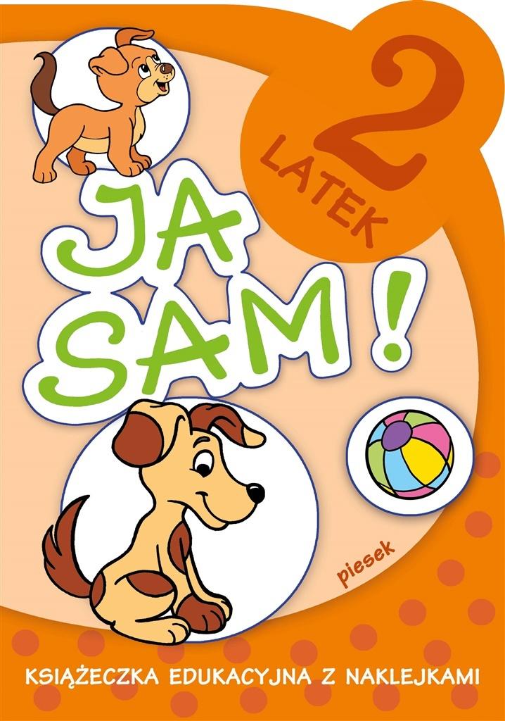 Ja sam! - 2 latek. Piesek - Anna Horosin - książka