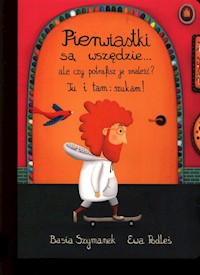 Pierwiastki są wszędzie ale czy potrafisz je znaleźć? - Szymanek Basia - książka