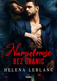 Namiętność bez granic - Leblanc Helena - ebook + książka