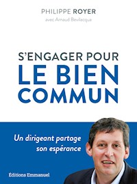 S'engager pour le bien commun - Philippe Royer - ebook