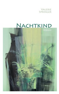 Nachtkind - Valerie Springer - ebook