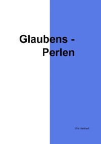 Glaubensperlen - Urs Hanhart - ebook