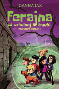 Ferajna ze szkolnej ławki. Tajemnica cytadeli - Joanna Jax - ebook + audiobook