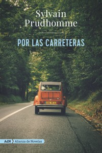 Por las carreteras (AdN) - Sylvain Prudhomme - ebook