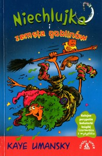 Niechlujka i zemsta goblinów - Kaye Umansky - ebook