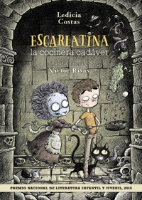 Escarlatina, la cocinera cadáver - Ledicia Costas - ebook