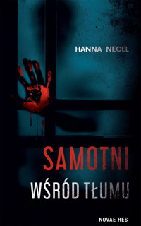 Samotni wśród tłumu - Hanna Necel - ebook