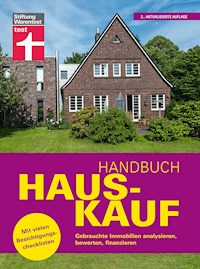 Handbuch Hauskauf: Vermögensanalyse - Bausteine der Finanzierung - Kaufvertrag und wichtige Dokumente - Thomas Weyrauch - ebook