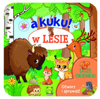 A kuku! W lesie. Otwórz i sprawdź! - Sieńko-Holewa Izabella - książka