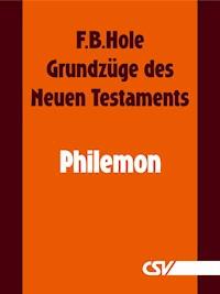 Grundzüge des Neuen Testaments - Philemon - F. B. Hole - ebook