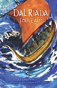 Dál Riada Folk Tales - Colin Urwin - ebook