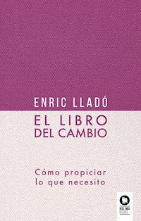 El libro del cambio - Enric Lladó Micheli - ebook