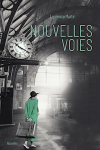 Nouvelles voies - Laurence Martin - ebook
