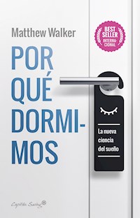 Por qué dormimos - Matthew Walker - ebook