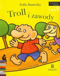 Czytam sobie Troll i zawody - Zofia Stanecka - książka