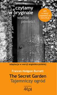 The Secret Garden Tajemniczy ogród - Hodgson Burnett Frances - książka
