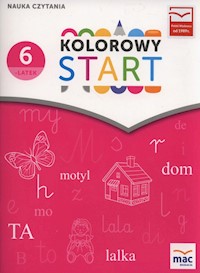 Kolorowy start Sześciolatek Nauka czytania - Żaba-Żabińska Wiesława - książka