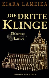 Die dritte Klinge - Kiara Lameika - ebook
