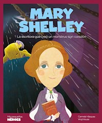 Mary Shelley - Carmela Vásquez - ebook