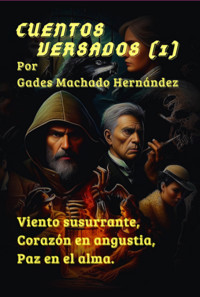 Cuentos Versados (1) - Gades Machado Hernández - ebook