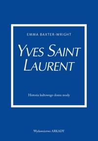 Yves Saint Laurent - Baxter-Wright Emma - książka