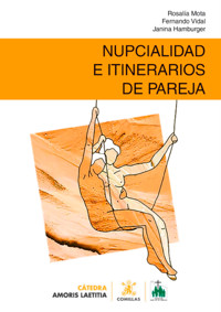 Nupcialidad e itinerarios de pareja - Rosalia Mota López - ebook
